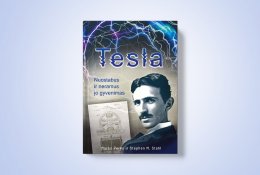 Tesla: nuostabus ir neramus jo gyvenimas (+ knygos ištrauka)