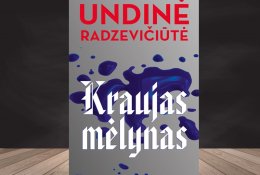 Undinė Radzevičiūtė. „Kraujas mėlynas“