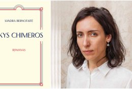 Sandros Bernotaitės „Akys chimeros“ – kelionė laiku į tarpukario Lietuvą