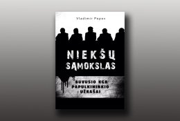 Niekšų sąmokslas. Buvusio KGB papulkininkio užrašai (+ knygos ištrauka)