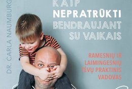 Kaip nepratrūkti bendraujant su vaikais