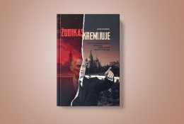 Žudikas Kremliuje. Kaip Vladimiras Putinas kūrė savo teroro karalystę ir užpuolė Ukrainą (+ knygos ištrauka)