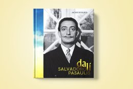 Salvadoro Dali pasaulis: Katalonijos kultūros ir tradicijų įtaka išskirtinio dailininko kūrybai (+ knygos ištrauka)