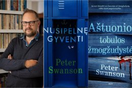Detektyvų autorius Peteris Swansonas: „Man įdomu, kai paprasti žmonės nusprendžia padaryti blogų dalykų“