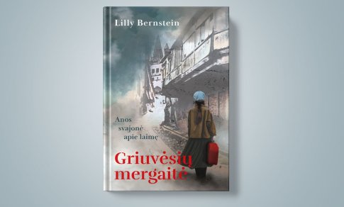 „Griuvėsių mergaitė“ – kova dėl meilės ir svajonių išsipildymo (+ knygos ištrauka)