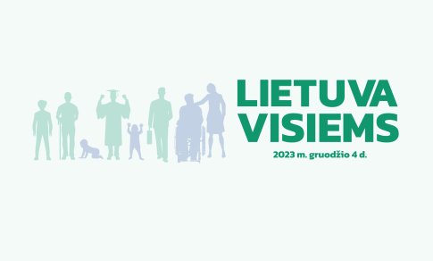 Konferencija „LIETUVA VISIEMS“: visuomenė, ekspertai ir politikai Seime tarsis dėl spartesnio įtraukios aplinkos kūrimo