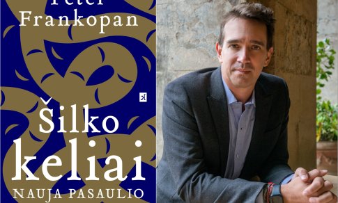 Tarp Rytų ir Vakarų: kaip „Šilko keliai“ keičia pasaulio istorijos pasakojimą