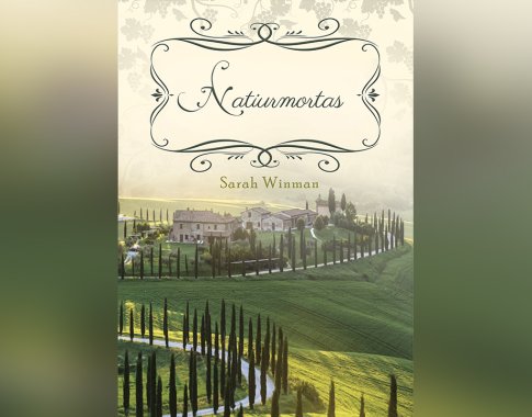 „Natiurmortas“ – odė meilei ir grožiui visomis jų formomis (+ knygos ištrauka) „Natiurmortas“ – odė meilei ir grožiui visomis jų formomis (+ knygos ištrauka)