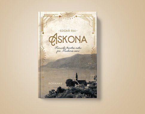 „Askona“: įspūdinga kelionė į dramatiškus nacistinės Vokietijos metus ir Šveicarijos tremtinių bendruomenę (+ knygos ištrauka)