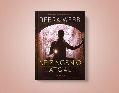 „Nė žingsnio atgal“ – paini detektyvinė istorija tamsiems žiemos vakarams (+ knygos ištrauka)