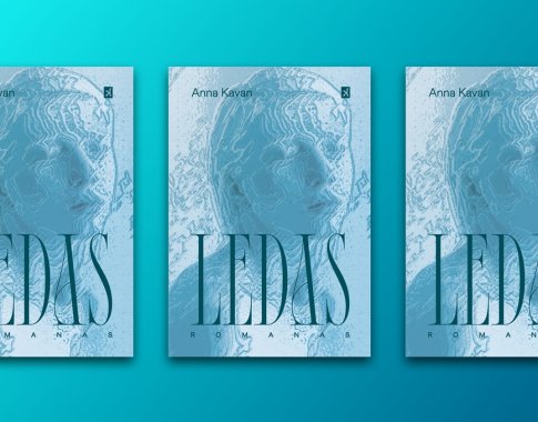 Išleistas literatūros taisykles sulaužęs britų autorės A. Kavan romanas „Ledas“