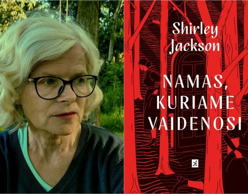 Vertėja Daina Valentinavičienė: „Shirley Jackson man buvo paslaptis“