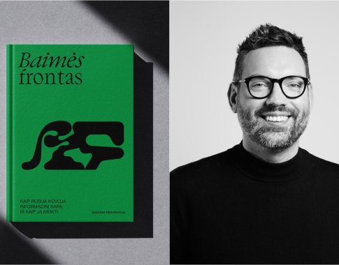 Nauja knyga parodo, kaip Kremliaus dezinformacija veikia mūsų kasdienybę