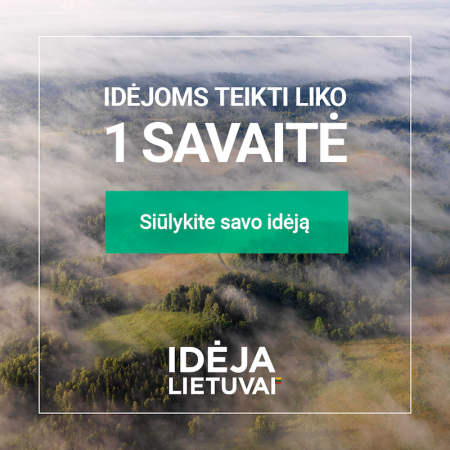 Liko paskutinė savaitė siųsti savo idėjas Lietuvai