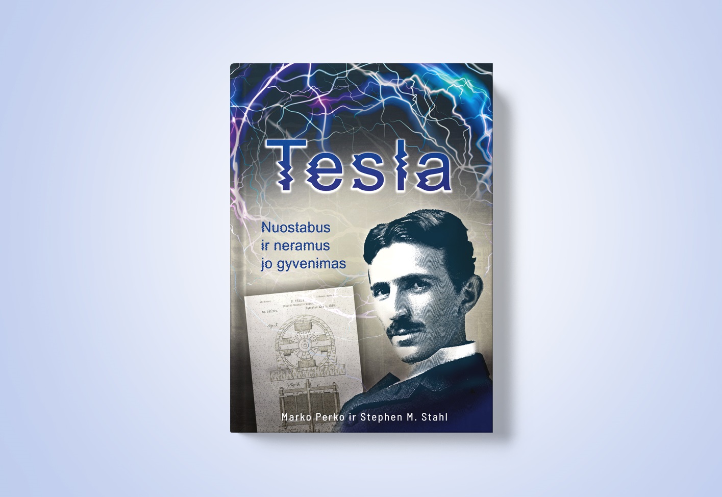 Tesla: nuostabus ir neramus jo gyvenimas (+ knygos ištrauka)